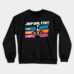 Jeep Girl FTW! Crewneck Sweatshirt